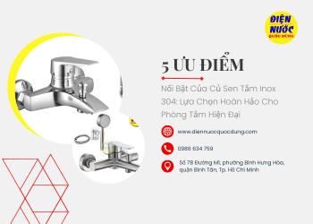 5 Ưu Điểm Nổi Bật Của Củ Sen Tắm Inox 304: Lựa Chọn Hoàn Hảo Cho Phòng Tắm Hiện Đại